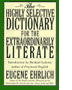 The HIghly Selective Dictionary for the Extraordinarly Literate