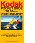 Kodak Pocket Guide to 35 mm Photography 