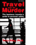 Travel Can Be Murder